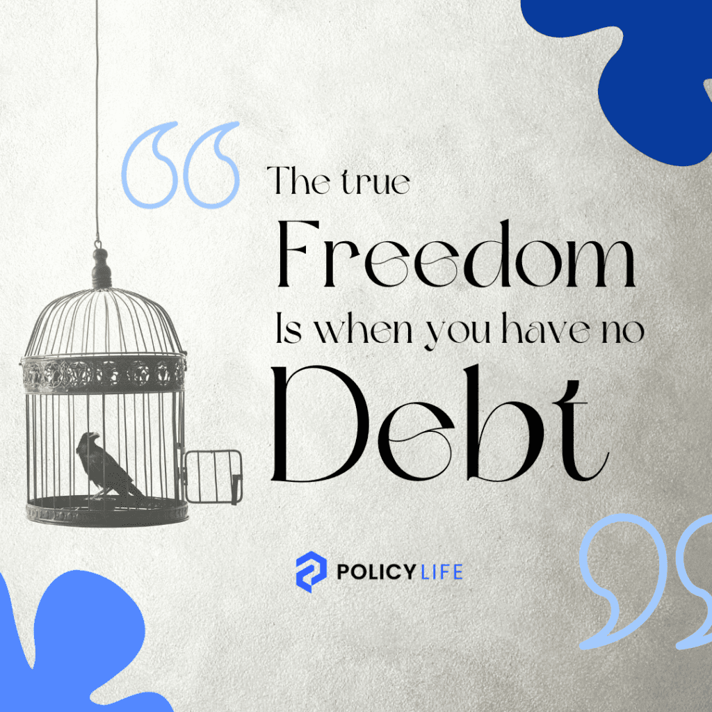 The true freedom is when you have no debt